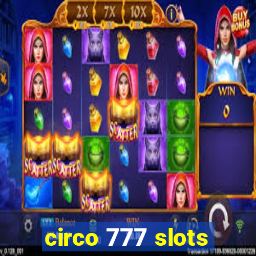 circo 777 slots